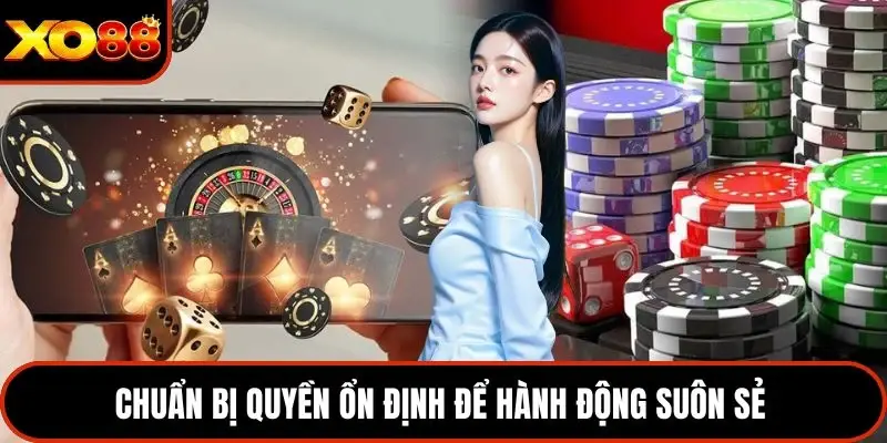 Chuẩn bị quyền ổn định để hành động suôn sẻ 