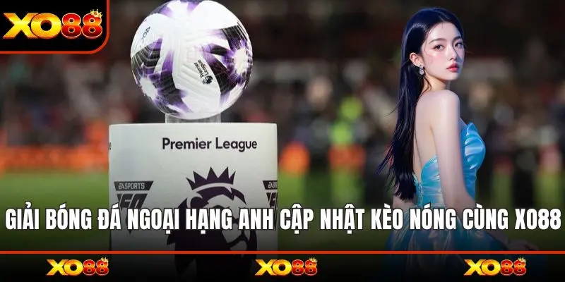 Giải bóng đá Ngoại hạng Anh