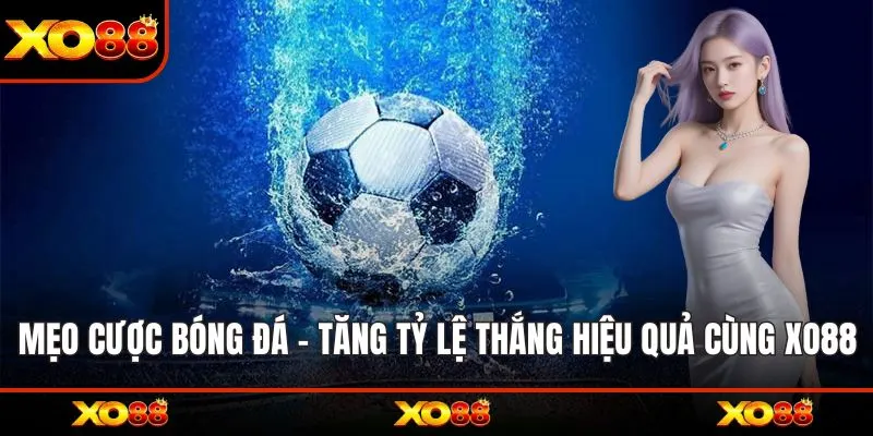 Mẹo cược bóng đá